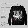 85 Black White 1s DopeSkill Sweatshirt Trust No One Graphic