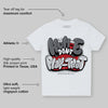 Cement Grey 3s DopeSkill Toddler Kids T-shirt Homie Don't Play That Graphic