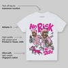 Triple Pink Dunk DopeSkill Toddler Kids T-shirt No Risk No Story Graphic