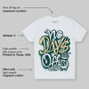 Oxidized Green 4s DopeSkill Toddler Kids T-shirt No Days Off Graphic