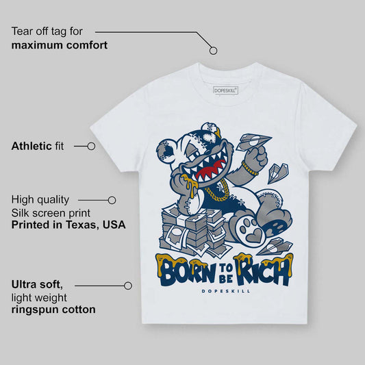 French Blue 12s DopeSkill Toddler Kids T-shirt Born To Be Rich Graphic