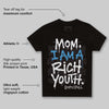 Steel 10s DopeSkill Toddler Kids T-shirt Mom, I Am A Rich Youth Graphic