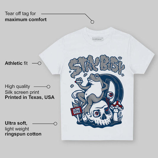 French Blue 12s DopeSkill Toddler Kids T-shirt Stay Busy Graphic