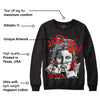 Black Cement 2s DopeSkill Sweatshirt Hold My Own Graphic