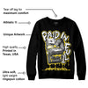 Yellow Snakeskin 11s DopeSkill Sweatshirt Paid In Full Graphic