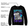 Aqua 6s DopeSkill Sweatshirt Sorry I've Been Trappin Graphic