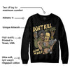 Craft Olive 4s DopeSkill Sweatshirt Don't Kill My Vibe Graphic