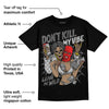 AJ Spizike Bred DopeSkill T-Shirt Don't Kill My Vibe Graphic