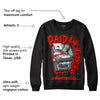 Toro Bravo 6s DopeSkill Sweatshirt Paid In Full Graphic