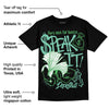 Green Glow 1s DopeSkill T-Shirt Speak It Graphic