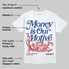 Rare Air 4s DopeSkill T-Shirt Money Is Our Motive Typo Graphic