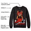 Toro Bravo 6s DopeSkill Sweatshirt Greatest Graphic