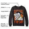 Brilliant Orange 12s DopeSkill Sweatshirt Sorry I've Been Trappin Graphic