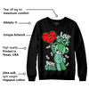 Green Glow 1s DopeSkill Sweatshirt Love Sick Graphic
