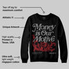 Shadow 10s DopeSkill Sweatshirt Money Is Our Motive Typo Graphic