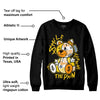 Yellow Ochre 6s DopeSkill Sweatshirt Smile Through The Pain Graphic