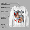 Cool Grey 11s DopeSkill Sweatshirt Looking For Love Graphic