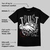 Black and White 14s DopeSkill T-Shirt Trust No One Graphic