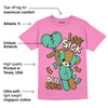 Dunk Playful Pink Multi Color Bronzine Clear Jade Luminous Green DopeSkill Pink T-shirt Love Sick Graphic