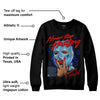 Cactus Jack 4s DopeSkill Sweatshirt Never Stop Hustling Graphic