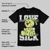 Light Lemon Twist 4s DopeSkill T-Shirt Love Sick Graphic