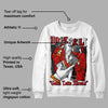 Red Cement 4S DopeSkill Sweatshirt Gotta Lotta Means Graphic