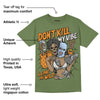 Olive 5s DopeSkill Olive T-shirt Don't Kill My Vibe Graphic