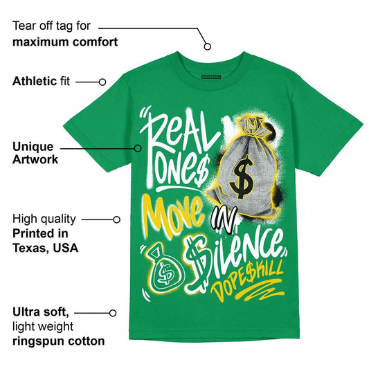 Lucky Green 5s DopeSkill Green T-shirt Real Ones Move In Silence Graphic