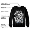 Reverse Oreo 6s DopeSkill Sweatshirt No Days Off Graphic