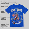 Blueberry 12s DopeSkill Royal T-shirt Cant Lose Graphic