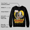 Black Tour Yellow AJ 4 Thunder DopeSkill Sweatshirt Stay Hot Graphic