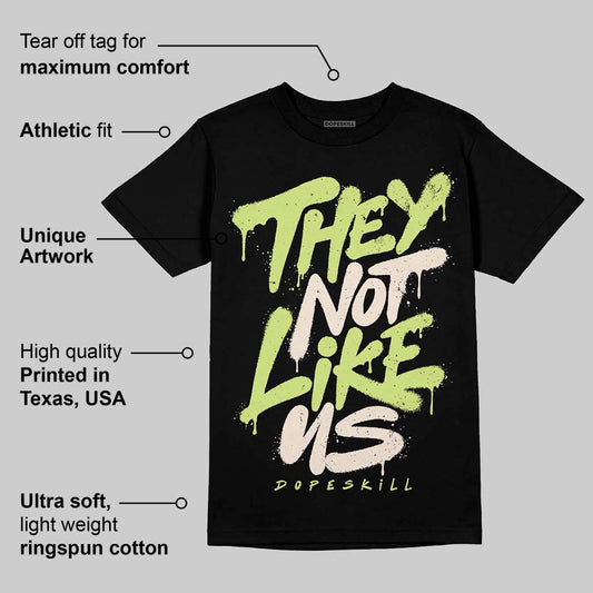 Luminous Green 5s DopeSkill T-Shirt They Not Like Us Graphic