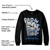 Space Jam 11s DopeSkill Sweatshirt Paid In Full Graphic