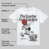 Nigel Sylvester x “Nitro” 1s DopeSkill T-Shirt Play together, Stay together Graphic