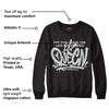 Black Cement 1s Low OG DopeSkill Sweatshirt Queen Graphic