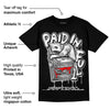 Shadow 1s DopeSkill T-Shirt Paid In Full Graphic