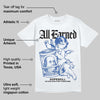 Awake NY x Racer Blue 5s DopeSkill T-Shirt All Earned Graphic