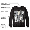 Black Cement 1s Low OG DopeSkill Sweatshirt Drip Too Hard Graphic