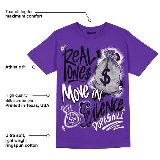 AJ 13 Court Purple DopeSkill Purple T-shirt Real Ones Move In Silence Graphic