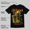 Black Tour Yellow AJ 4 Thunder DopeSkill T-Shirt All Earned Graphic