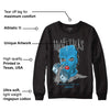 University Blue 2s DopeSkill Sweatshirt Money Talks Graphic