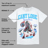 University Blue 2s DopeSkill T-Shirt Cant Lose Graphic