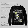 Sneaker School 11s DopeSkill Sweatshirt Play together, Stay together Graphic