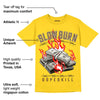 Yellow Ochre 6s DopeSkill Yellow T-shirt Slow Burn Graphic