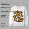 Wheat 13s DopeSkill Sweatshirt Never Forget Loyalty Graphic