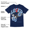 Midnight Navy 5s DopeSkill Navy T-Shirt Loser Lover Graphic