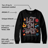 Shadow 10s DopeSkill Sweatshirt Let 'em Hate Graphic