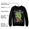 Green Bean 5s DopeSkill Sweatshirt Never Stop Hustling Graphic