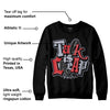 Bred Reimagined 4s DopeSkill Sweatshirt Talk Is Chip Graphic