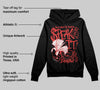 Reverse Infrared 6s DopeSkill Hoodie Sweatshirt Speak It Graphic